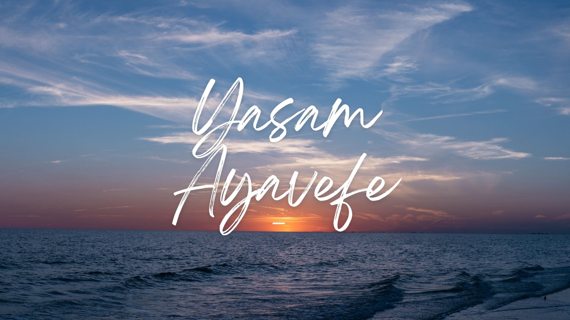 yasam ayavefe